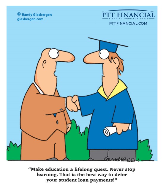 PTT Financial Cartoon of the Week: Make Education a Lifelong Quest